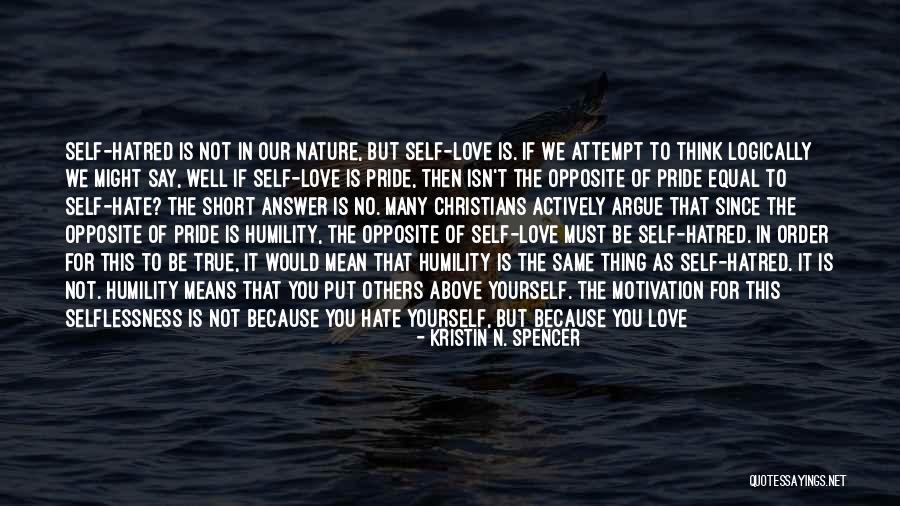 Short Mean Love Quotes By Kristin N. Spencer Short Mean Love Quotes By Kristin N. Spencer