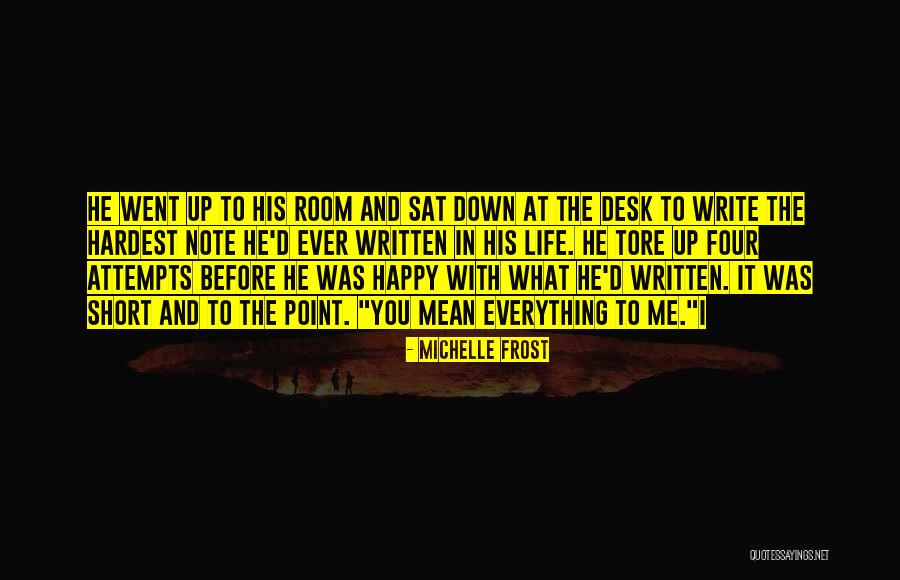 Short Mean Love Quotes By Michelle Frost Short Mean Love Quotes By Michelle Frost