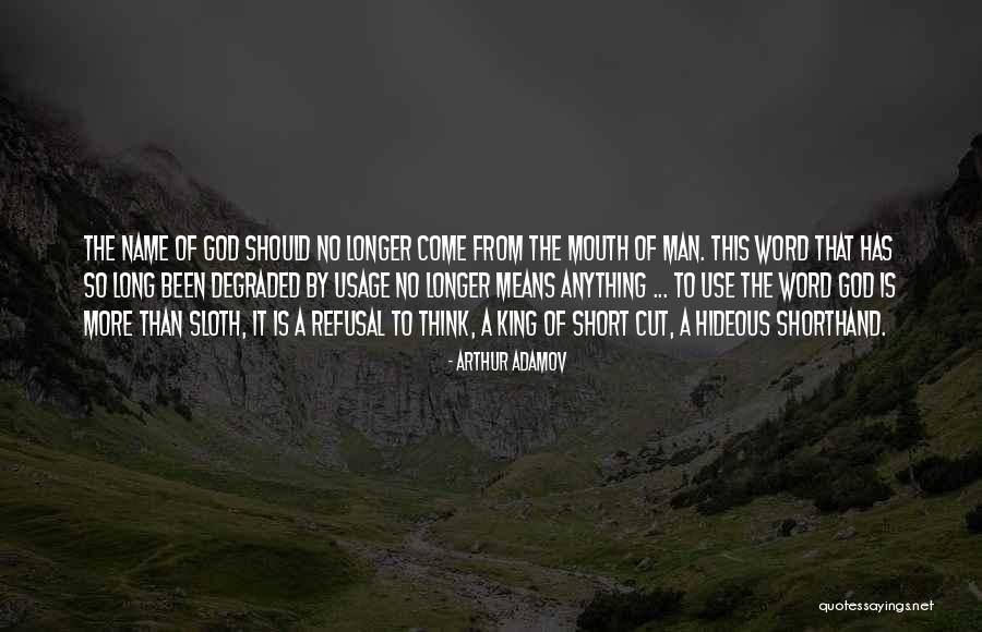 Short Mean Quotes By Arthur Adamov Short Mean Quotes By Arthur Adamov