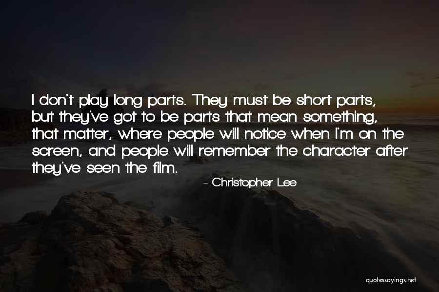Short Mean Quotes By Christopher Lee Short Mean Quotes By Christopher Lee