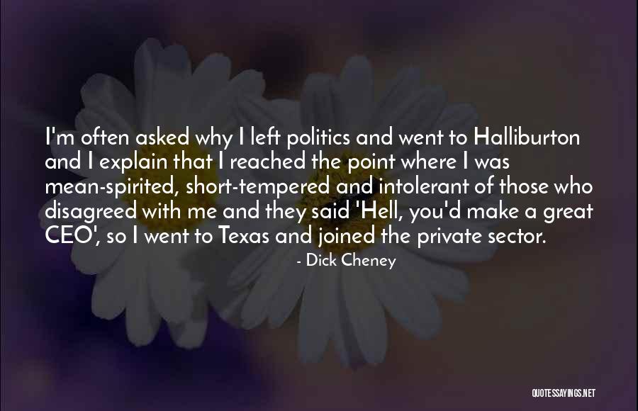 Short Mean Quotes By Dick Cheney Short Mean Quotes By Dick Cheney