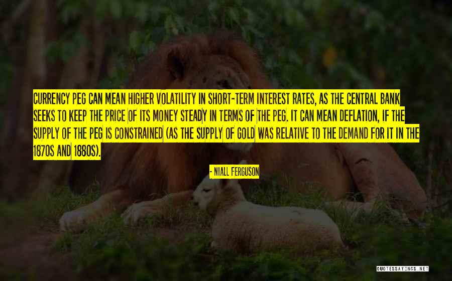 Short Mean Quotes By Niall Ferguson Short Mean Quotes By Niall Ferguson