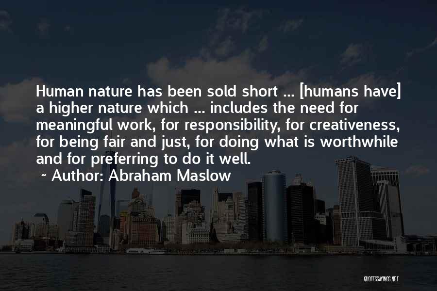 Short Meaningful Quotes By Abraham Maslow