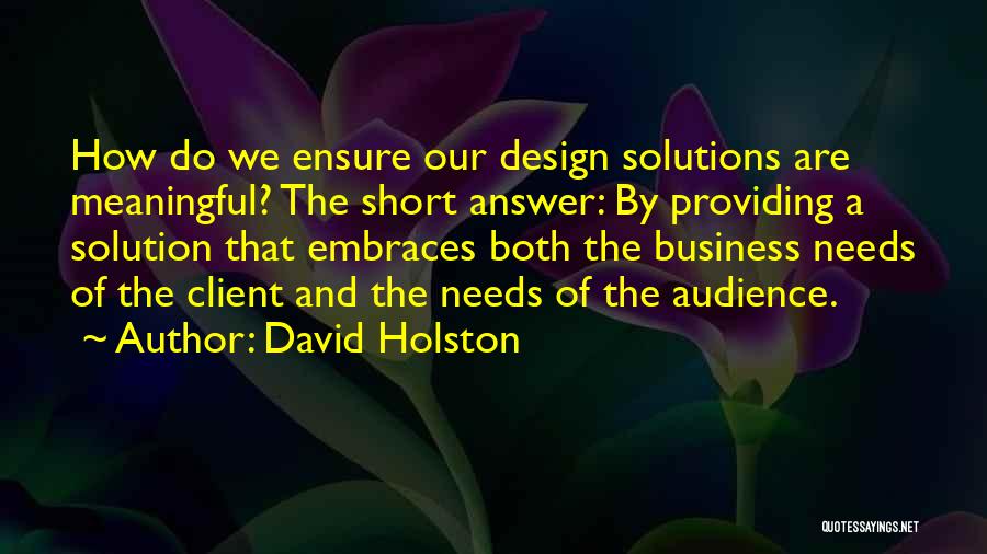 Short Meaningful Quotes By David Holston