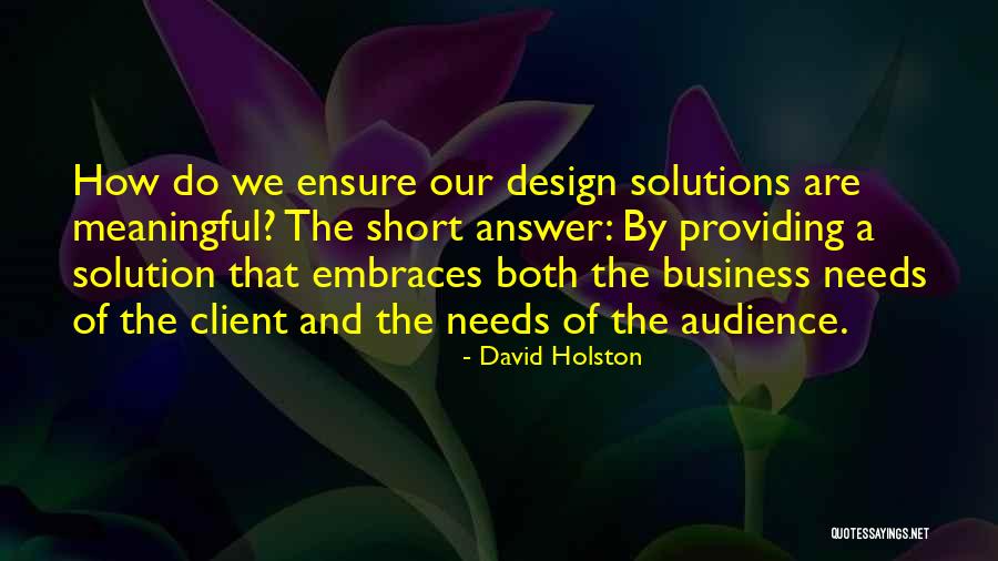 Short Meaningful Quotes By David Holston