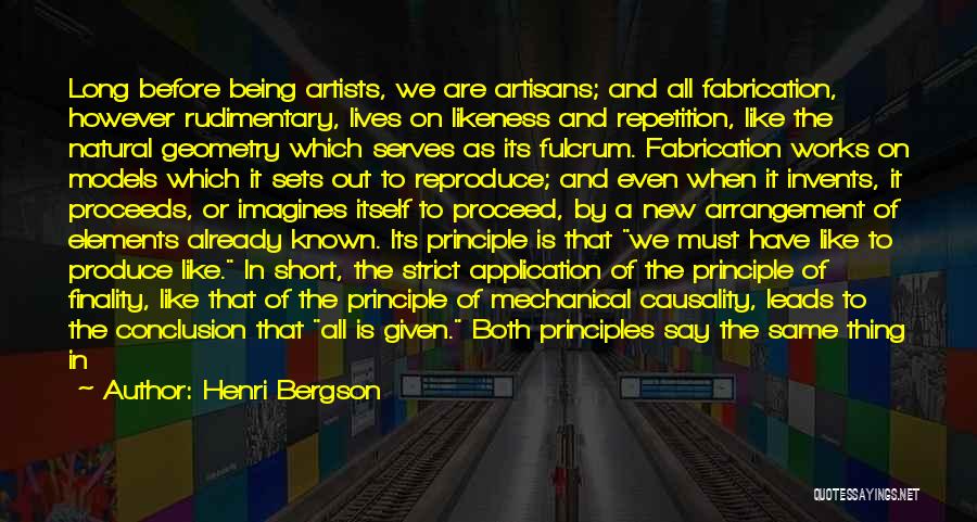 Short Mechanical Quotes By Henri Bergson