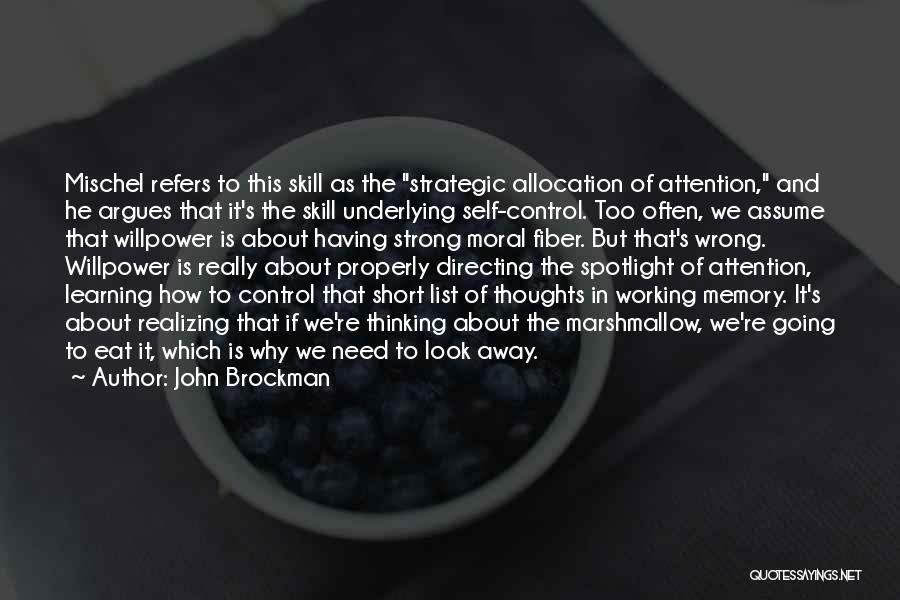 Short Memory Quotes By John Brockman