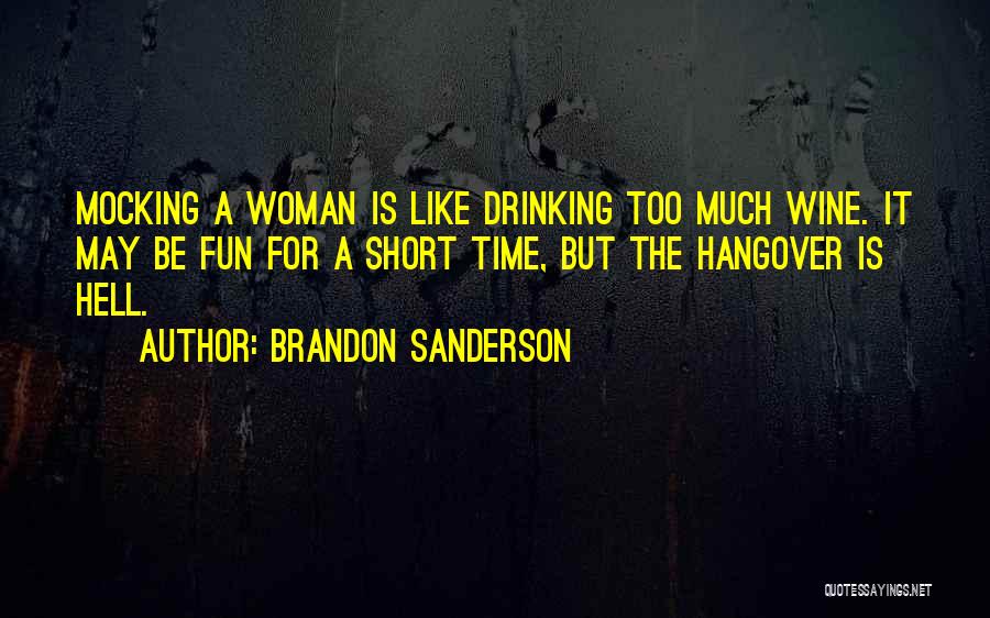 Short Mocking Quotes By Brandon Sanderson