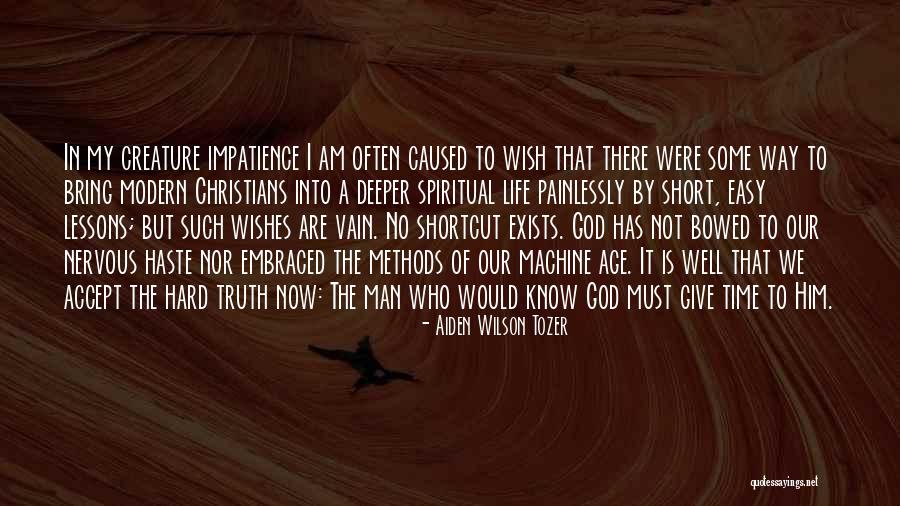 Short Modern Quotes By Aiden Wilson Tozer Short Modern Quotes By Aiden Wilson Tozer