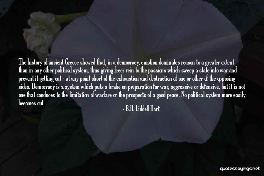 Short Modern Quotes By B.H. Liddell Hart Short Modern Quotes By B.H. Liddell Hart