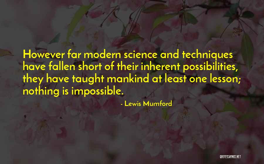 Short Modern Quotes By Lewis Mumford Short Modern Quotes By Lewis Mumford