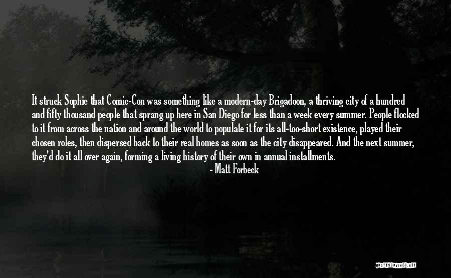 Short Modern Quotes By Matt Forbeck Short Modern Quotes By Matt Forbeck