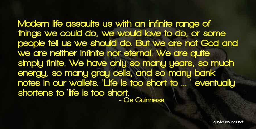 Short Modern Quotes By Os Guinness Short Modern Quotes By Os Guinness
