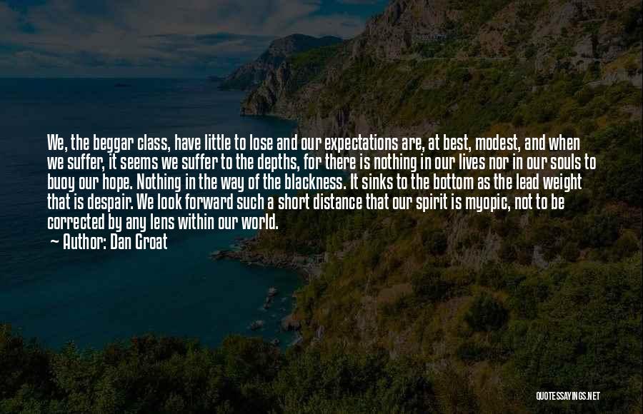 Short Modest Quotes By Dan Groat