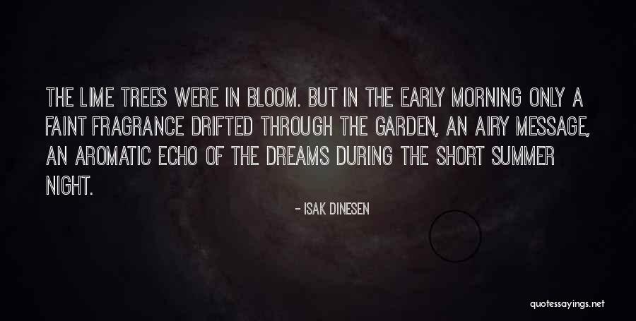 Short Morning Quotes By Isak Dinesen Short Morning Quotes By Isak Dinesen