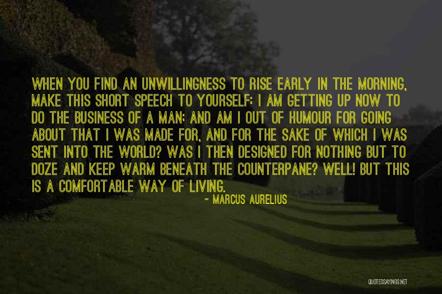 Short Morning Quotes By Marcus Aurelius Short Morning Quotes By Marcus Aurelius