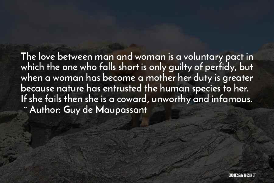 Short Mother Nature Quotes By Guy De Maupassant