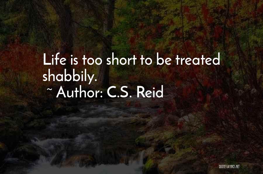 Short Motivational Quotes By C.S. Reid