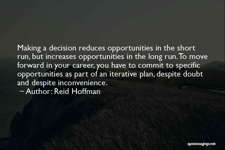 Short Move Forward Quotes By Reid Hoffman