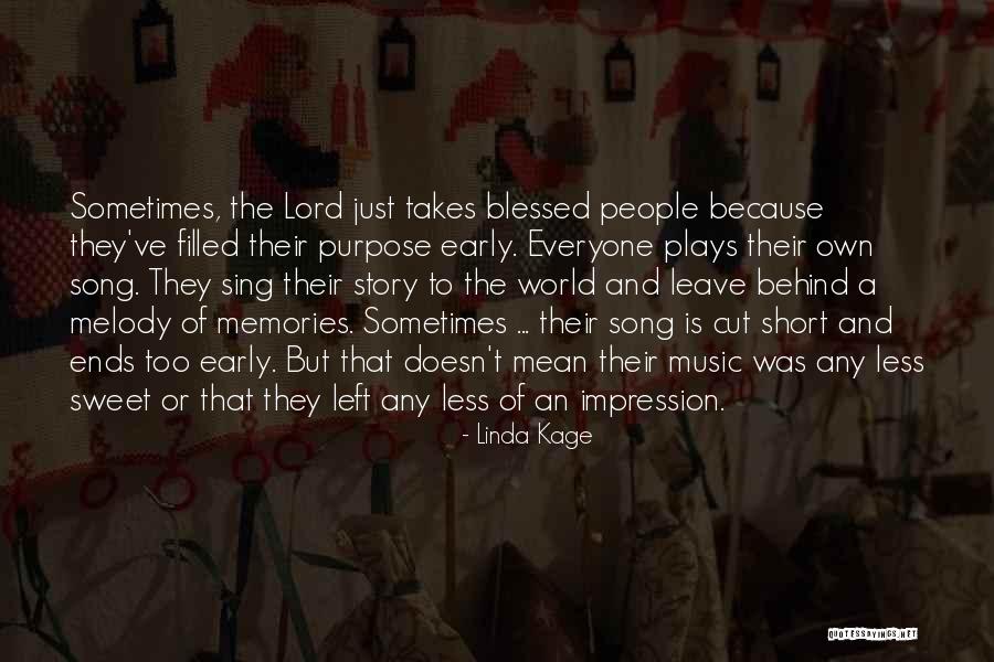 Short Music Quotes By Linda Kage Short Music Quotes By Linda Kage