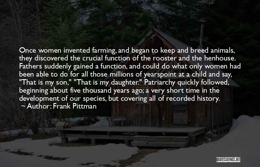 Short My Son Quotes By Frank Pittman