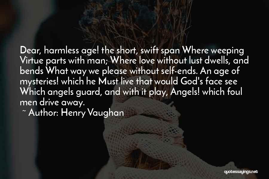 Short Mysteries Quotes By Henry Vaughan
