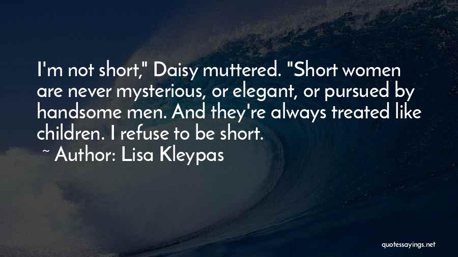 Short Mysterious Quotes By Lisa Kleypas