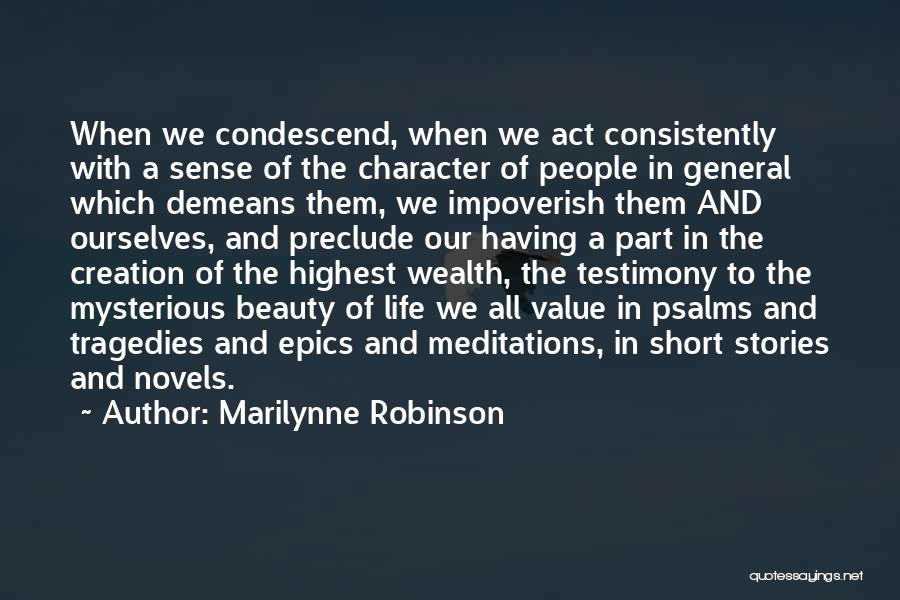 Short Mysterious Quotes By Marilynne Robinson