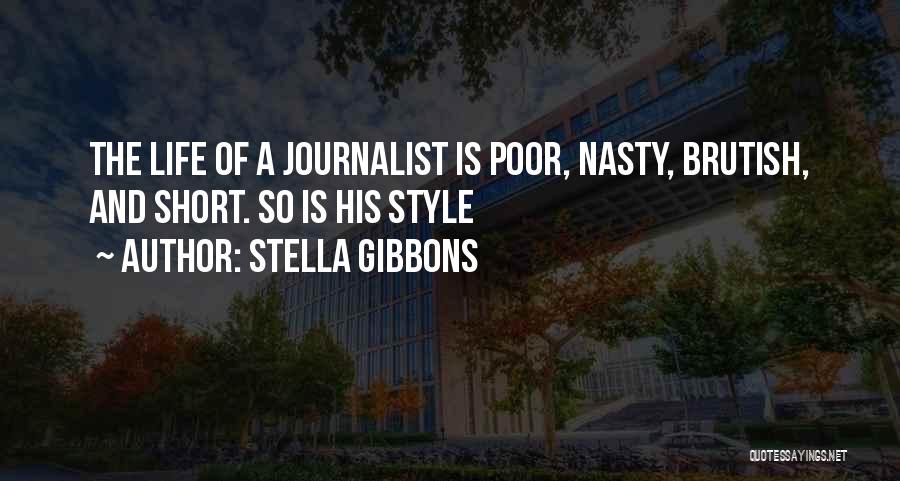 Short Nasty Quotes By Stella Gibbons