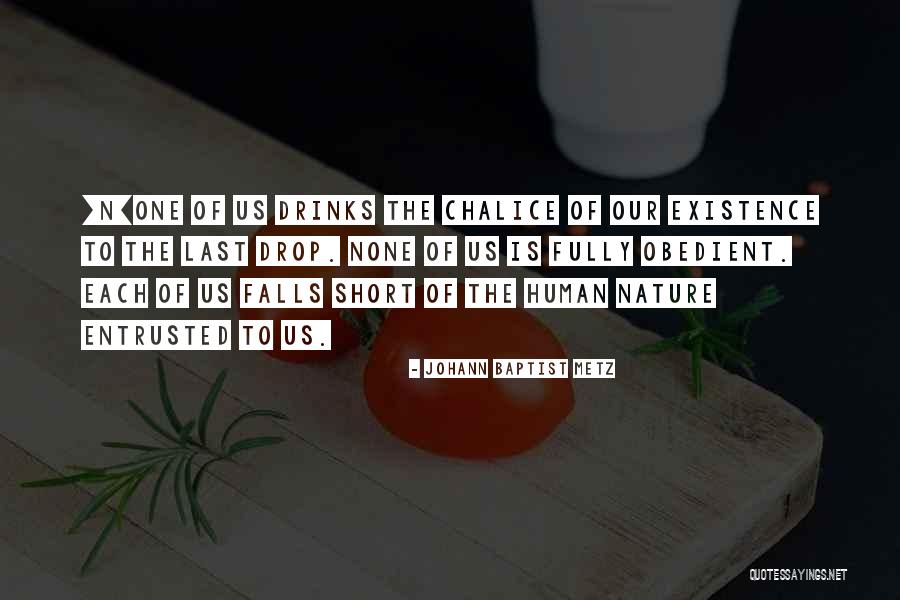 Short Nature Quotes By Johann Baptist Metz Short Nature Quotes By Johann Baptist Metz
