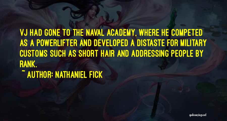 Short Naval Quotes By Nathaniel Fick