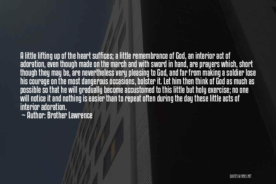 Short Notice Quotes By Brother Lawrence