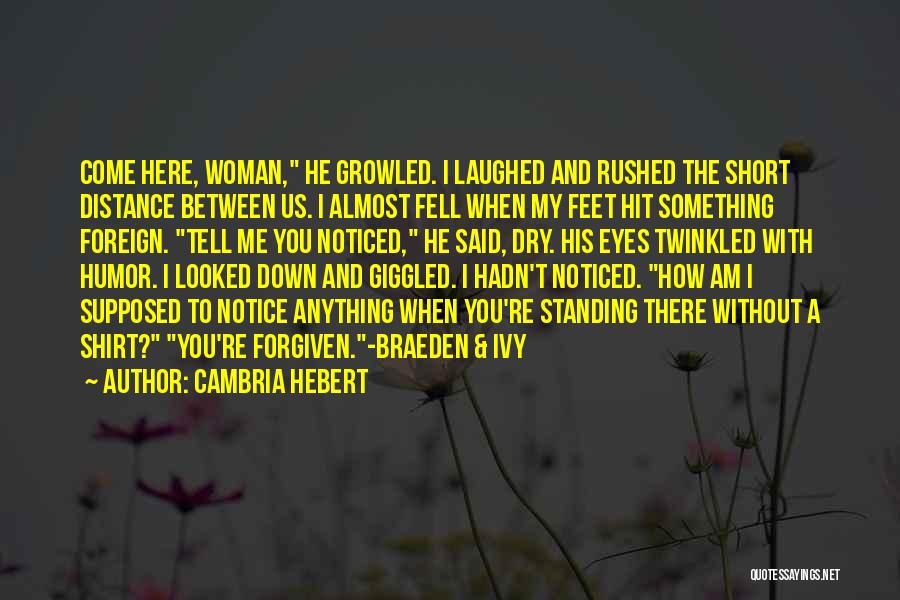 Short Notice Quotes By Cambria Hebert