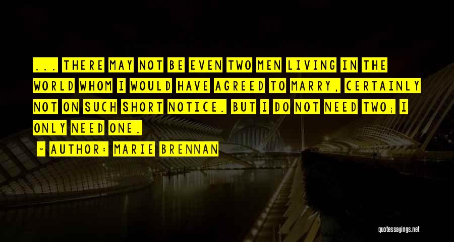 Short Notice Quotes By Marie Brennan