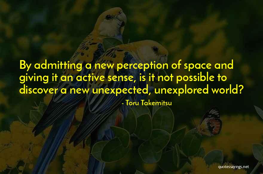 Short Oct Quotes By Toru Takemitsu Short Oct Quotes By Toru Takemitsu