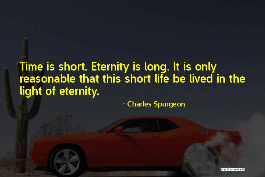 Short Of Time Quotes By Charles Spurgeon Short Of Time Quotes By Charles Spurgeon