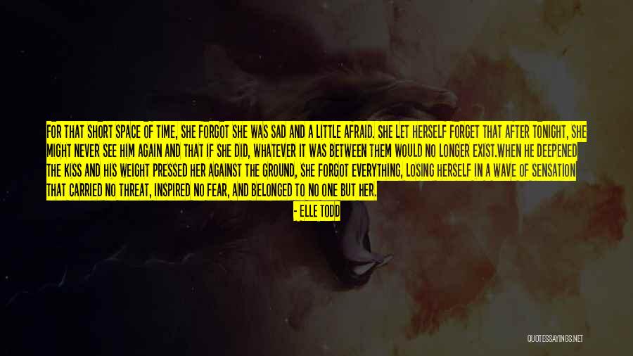 Short Of Time Quotes By Elle Todd Short Of Time Quotes By Elle Todd