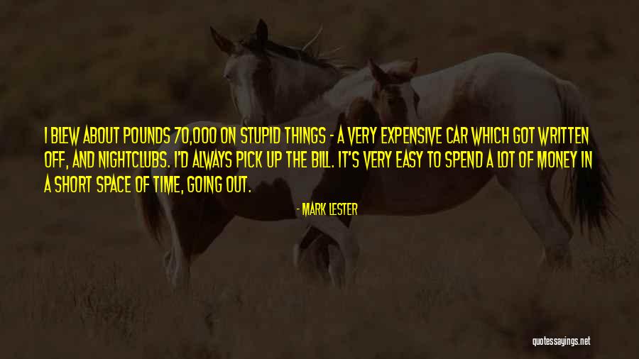 Short Of Time Quotes By Mark Lester Short Of Time Quotes By Mark Lester