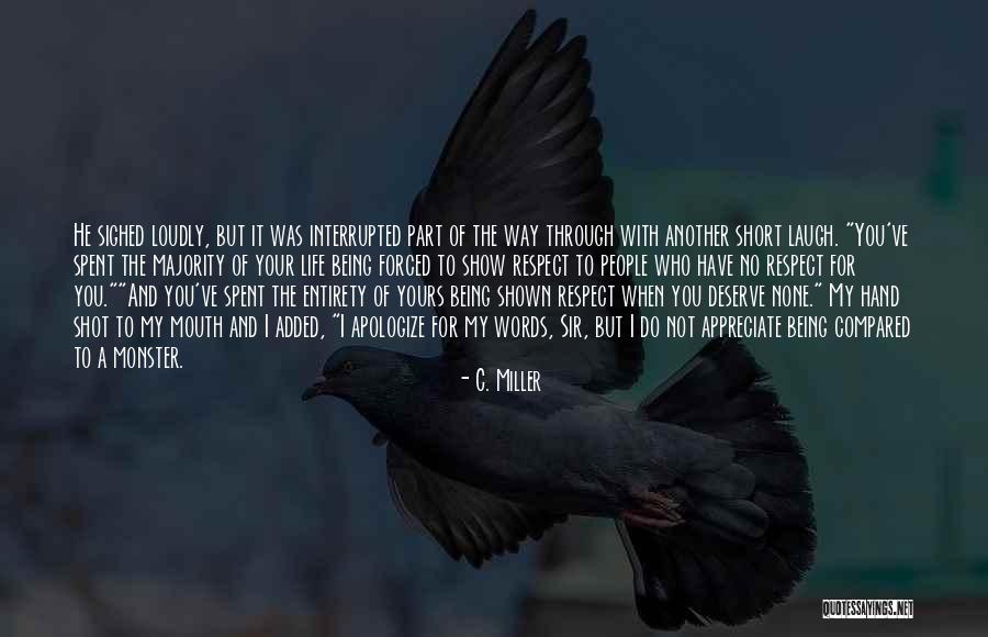 Short Of Words Quotes By C. Miller Short Of Words Quotes By C. Miller