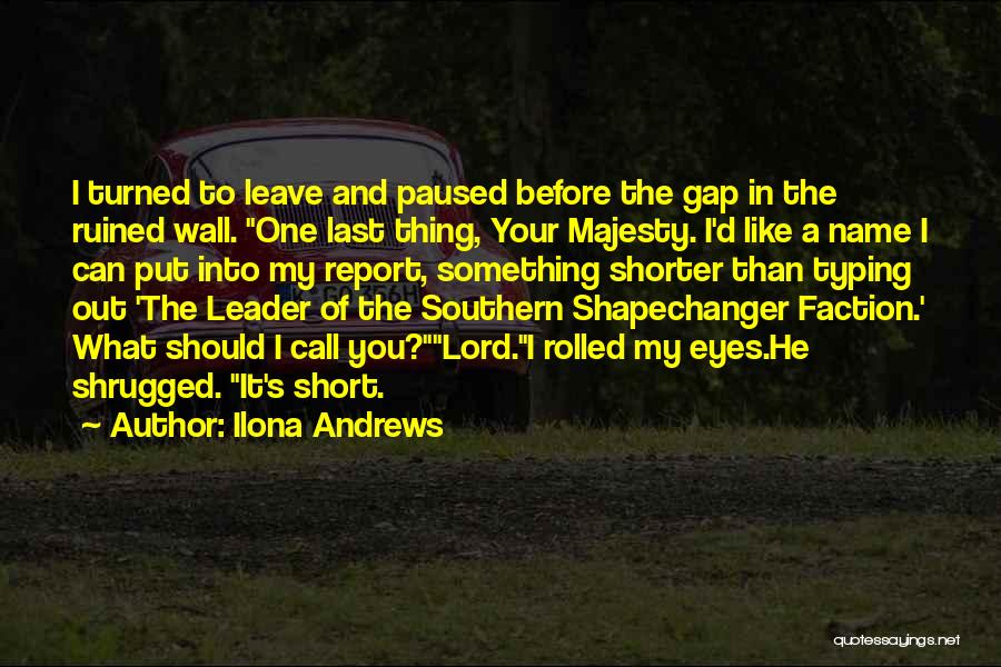 Short Off The Wall Quotes By Ilona Andrews