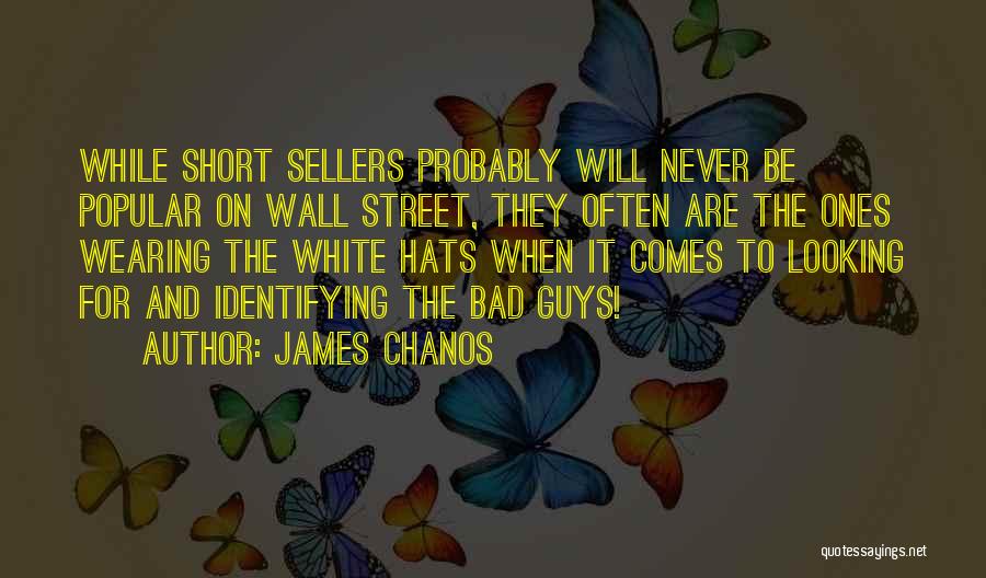 Short Off The Wall Quotes By James Chanos