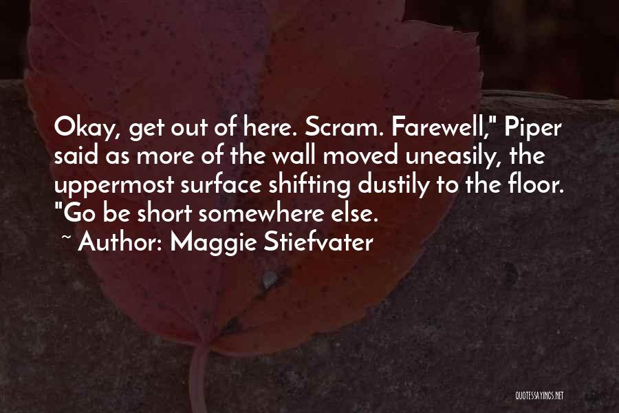 Short Off The Wall Quotes By Maggie Stiefvater