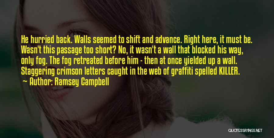 Short Off The Wall Quotes By Ramsey Campbell