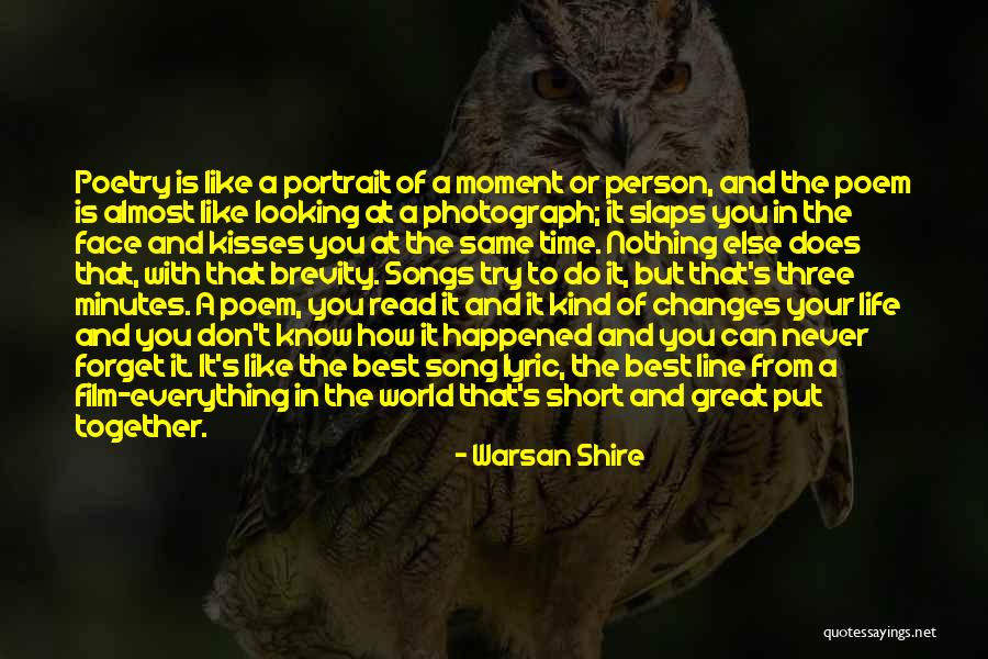 Short One Line Life Quotes By Warsan Shire Short One Line Life Quotes By Warsan Shire
