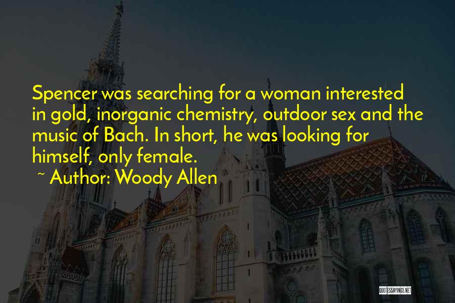 Short Outdoor Quotes By Woody Allen