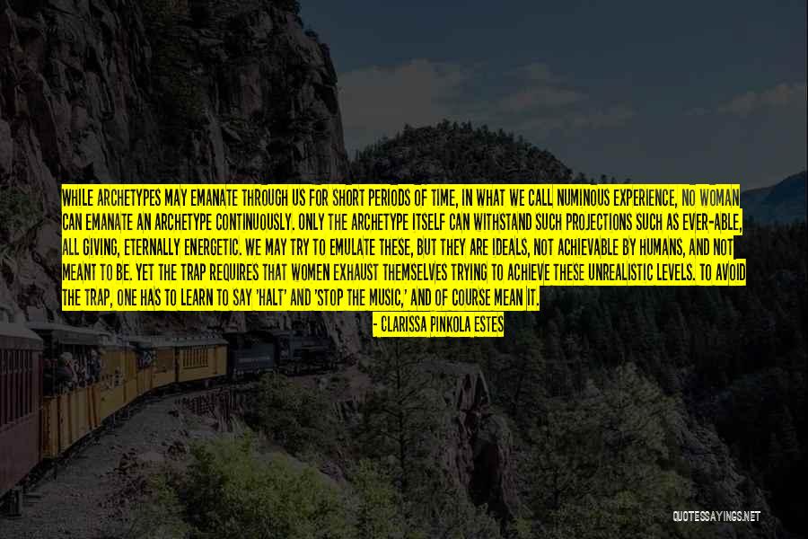 Short Periods Of Time Quotes By Clarissa Pinkola Estes Short Periods Of Time Quotes By Clarissa Pinkola Estes