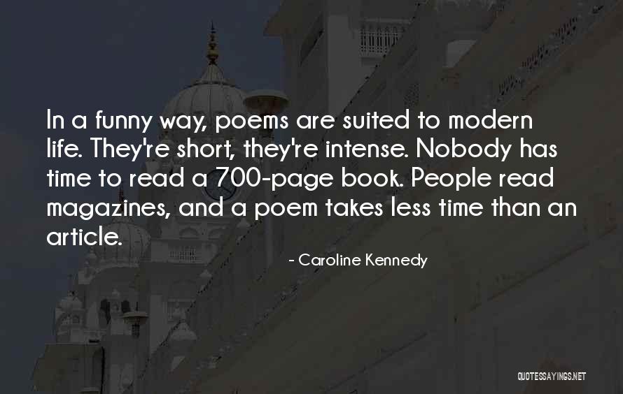 Short Poems Quotes By Caroline Kennedy