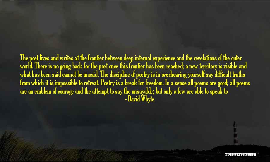 Short Poems Quotes By David Whyte