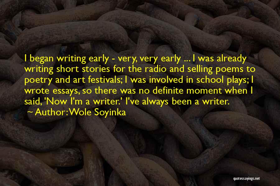 Short Poems Quotes By Wole Soyinka
