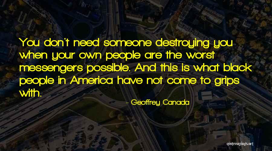 Short Powerlessness Quotes By Geoffrey Canada Short Powerlessness Quotes By Geoffrey Canada